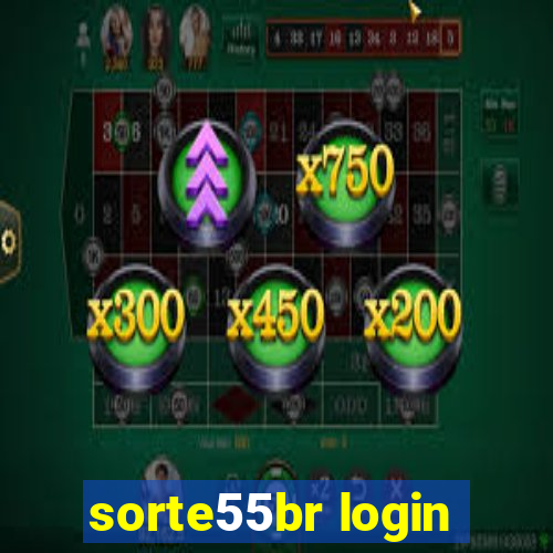 sorte55br login